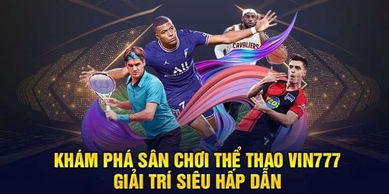 Vin777 Các Trò Chơi Đặc Sắc Tại Vin777