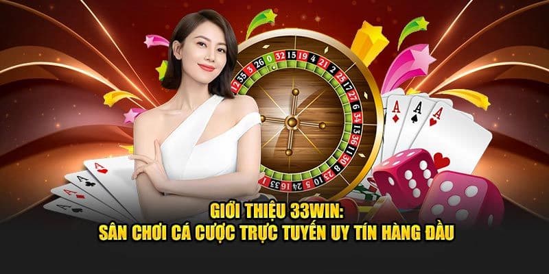 33win Các trò chơi tại 33win