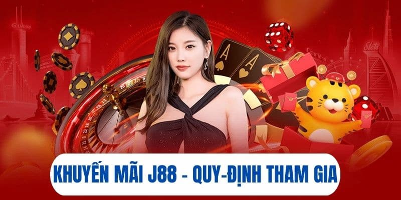 J88 Chính Sách Khuyến Mãi Và Ưu Đãi Hấp Dẫn