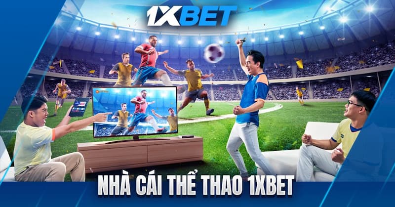 Đăng ký tài khoản tại 1xbet chỉ trong vài phút