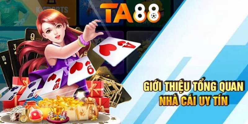 TA88 TA88 – Nhà cái uy tín với lịch sử lâu dài